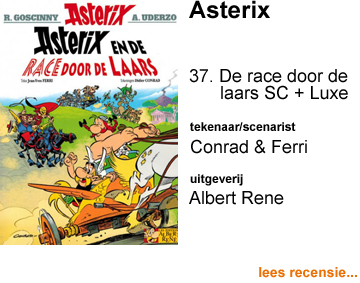 Recensie Asterix 37 De race door de laars door Didier Conrad & Jean-Yves Ferri naar Uderzo & Goscinny SC & Luxe