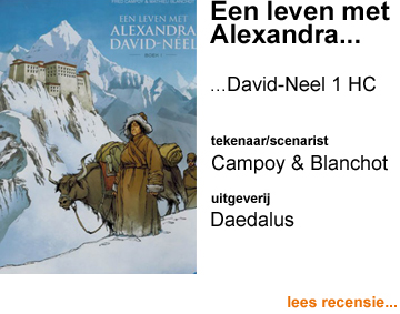 Recensie Een leven met Alexandra David-Neel HC boek 1 door Fred Campoy & Mathieu Blanchot