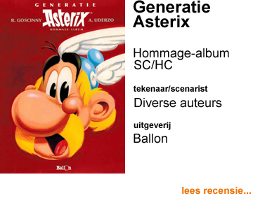 Recensie Generatie Asterix Hommage-album naar Albert Uderzo & Rene Goscinny