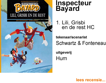 Recensie Inspecteur Bayard 1. HC Lili, Grisbi en de rest door Olivier Schwartz & Jean-Louis Fonteneau
