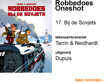 Recensie Robbedoes Oneshot 17 Robbedoes bij de Sovjets door Fabrice Tarrin & Fred Neidhardt