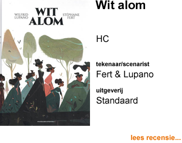 Recensie Wit alom HC door Stephane Fert & Wilfrid Lupano