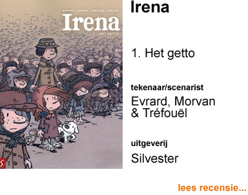 Recensie Irena 1 Het getto door David Evrard, Jean-David Morvan & Severine Trefouel