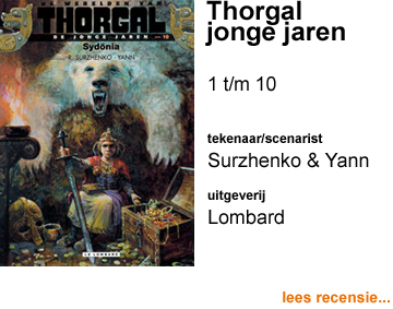 Recensie De werelden van Thorgal De jonge jaren deel 1 t/m 10 door Roman Surzhenko & Yann uitgeverij Lombard