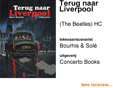 Recensie Terug naar Liverpool HC The Beatles door Herve Bourhis & Julien Sole Uitgeverij Concerto Books