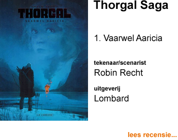Recensie Thorgal saga 1 Vaarwel Aaricia door Robin recht naar Rosinski & Van Hamme Uitgeverij Lombard