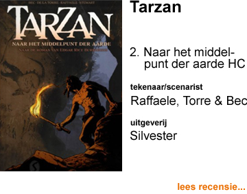 Recensie Tarzan HC 02 Naar het middelpunt der aarde door Rob de la Torre, Stefano Raffaele en Bec naar Edgar Rice Burroughs Uitgeverij Silvester